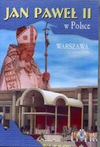 Jan Paweł II w Polsce 1999 r - WARSZAWA - DVD