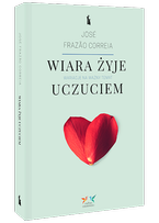 Wiara żyje uczuciem